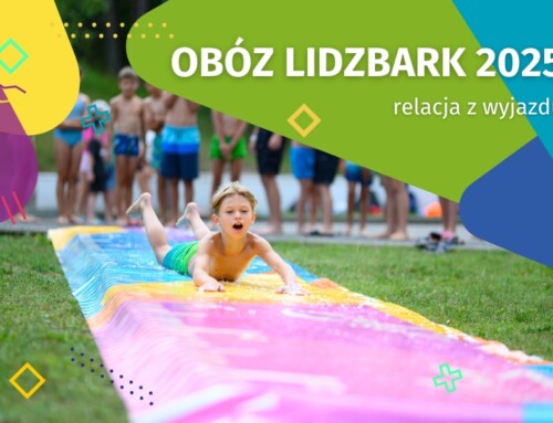 Relacja z obozu w Lidzbarku 2025