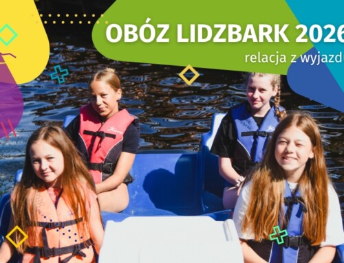 Relacja z obozu w Lidzbarku 2026